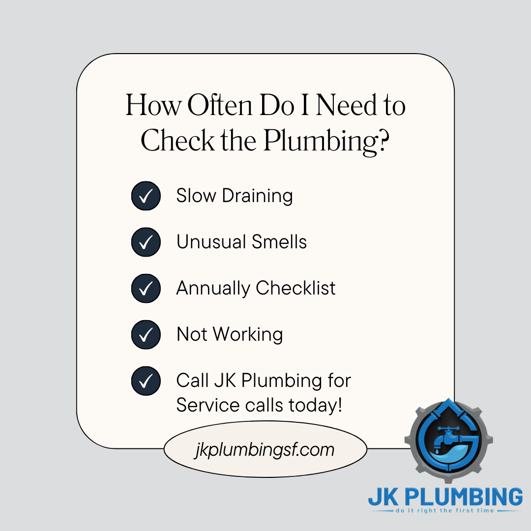 how-often-does-plumbing-need-to-be-inspected-jk-plumbing