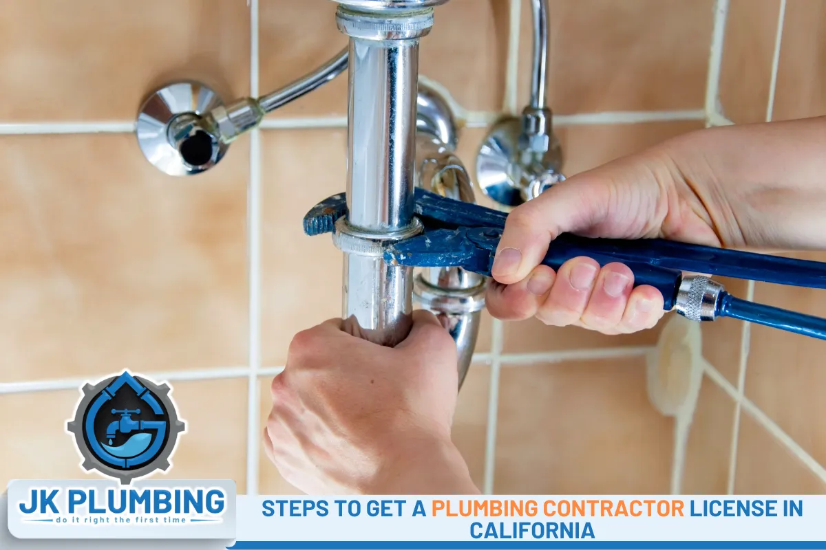 Steps to Get a Plumbing Contractor License in California