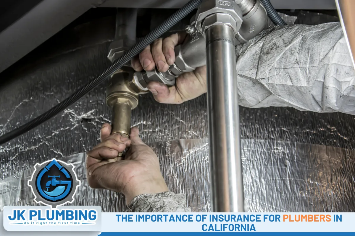 The Importance of Insurance for Plumbers in California
