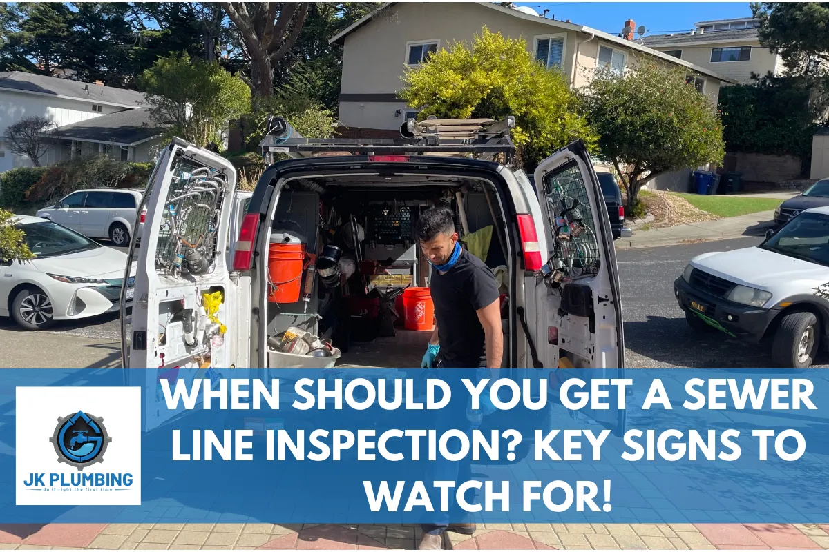 When Should You Get a Sewer Line Inspection_ Key Signs to Watch For